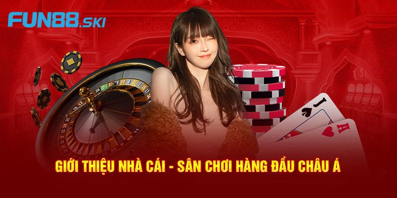 Fun88 | Fc88 - Sân Chơi Giải Trí Với Nhiều Ưu Điểm Nổi Bật